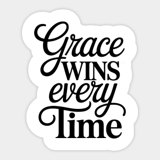 Grace Wins Every Time Christian Gift Sticker